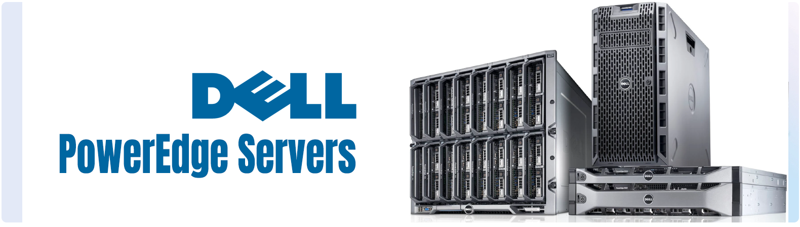 Dell PowerEdge Dell PowerEdge