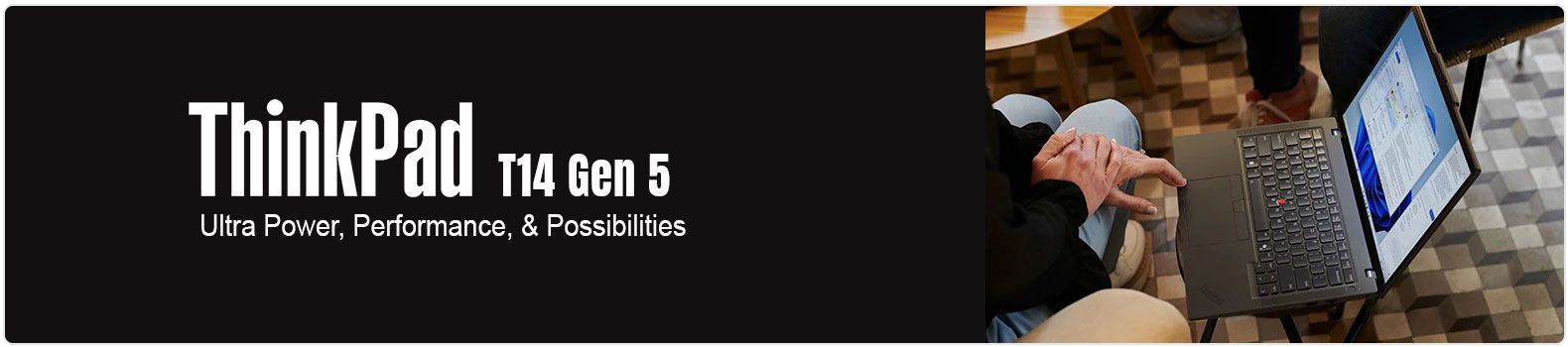 לנובו טינקפד Lenovo ThinkPad T14 GEN 5 לנובו טינקפד Lenovo ThinkPad T14 GEN 5