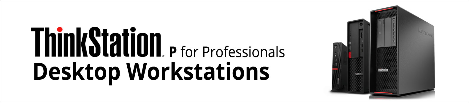 Lenovo ThinkStation Lenovo ThinkStation